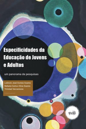 Especificidades da Educação de Jovens e Adultos: um panorama de pesquisas