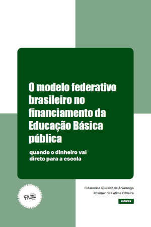 O modelo federativo brasileiro no financiamento da Educação Básica pública