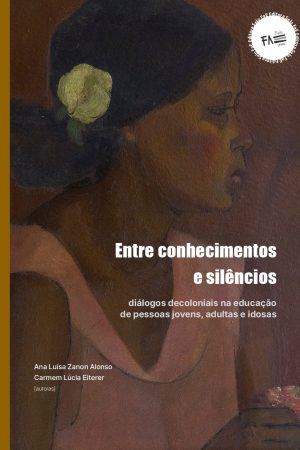 Entre conhecimentos e silêncios: diálogos decoloniais na educação de pessoas jovens, adultas e idosas